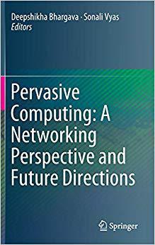 【预售】Pervasive Computing: A Networking Perspective and Future Directions