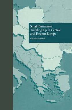 预订 Small Businesses Trickling Up in Central and Eastern Europe