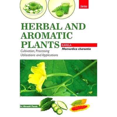 预订 HERBAL AND AROMATIC PLANTS - Momordica charantia (KARELA): 9789350568316