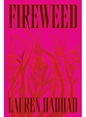 预订 Fireweed: A Novel 柳兰: 9781662602900