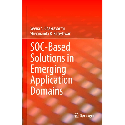 预订 SOC-Based Solutions in Emerging Application Domains 新兴应用领域中基于片上系统的解决方案: 9783031850431