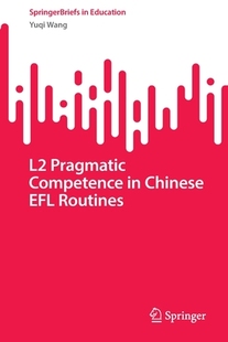 Pragmatic Competence Routines 预订 9789811963513 EFL Chinese