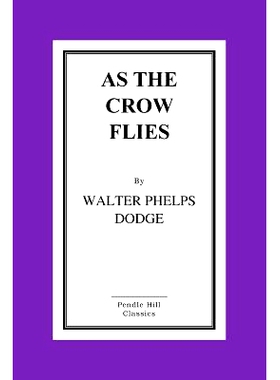 预订 As The Crow Flies: From Corsica To Charing Cross: 9781516867455