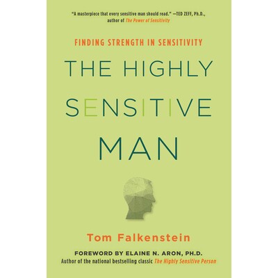 预订 The Highly Sensitive Man: Finding Strength in Sensitivity 高度敏感的人：在敏感度中寻找力量: 9780806539331