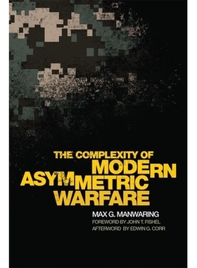 预订 The Complexity of Modern Asymmetric Warfare: 9780806142654