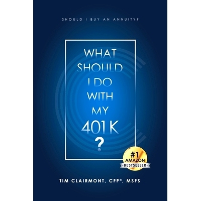 预订 What Should I Do with My 401k?: Should I Buy an Annuity?