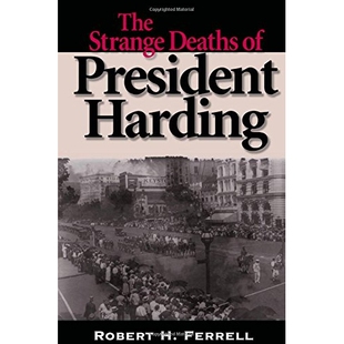 预订 The Strange Deaths of President Harding 哈定总统的离奇*: 9780826212023