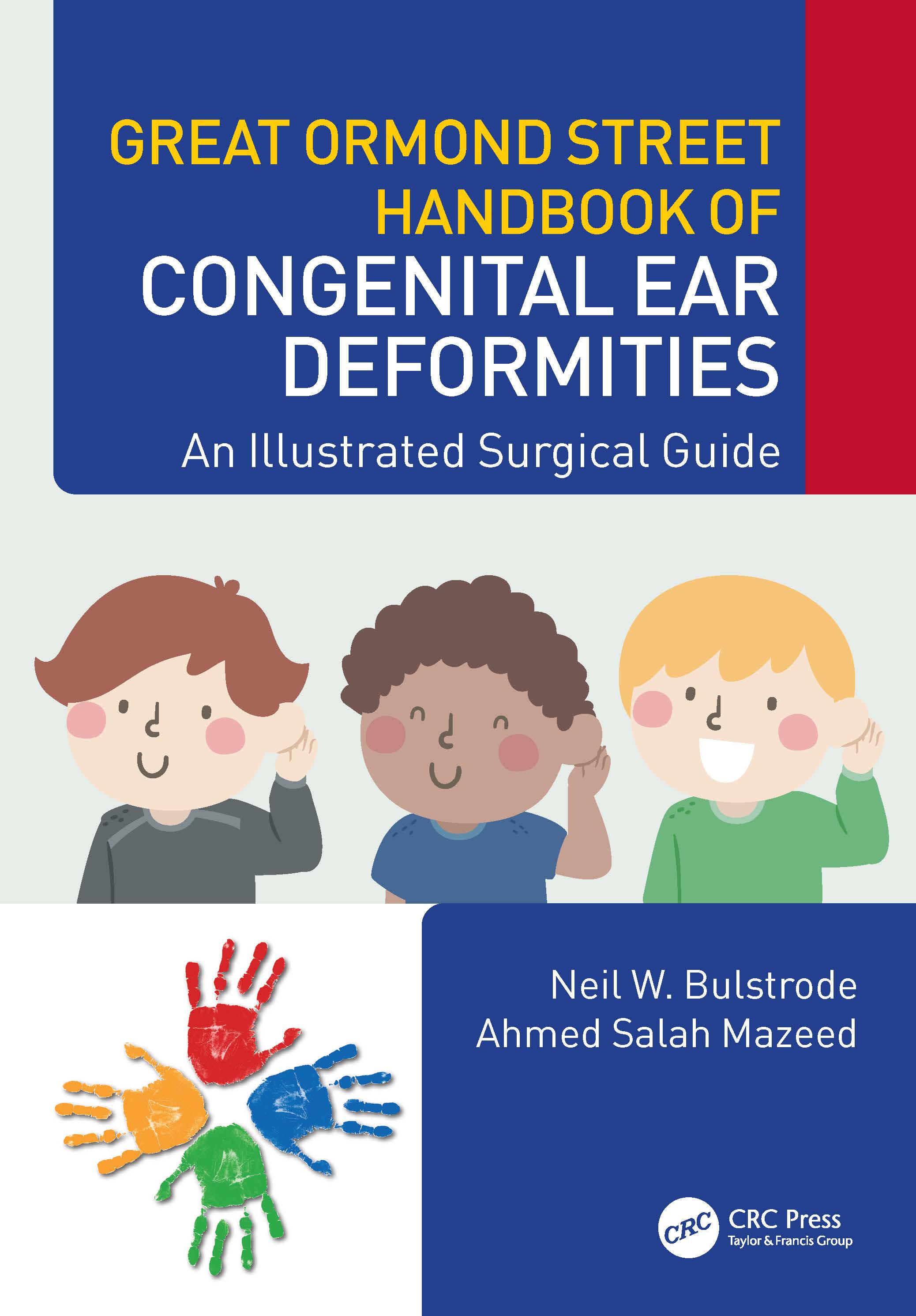 【预订】Great Ormond Street Handbook of Congenital Ear ?Deformities 9781032072609