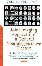 [预订]Joint Imaging Applications in General Neurodegenerative Disease: Parkinson’s, Frontotemporal, Vasc 9781536194357