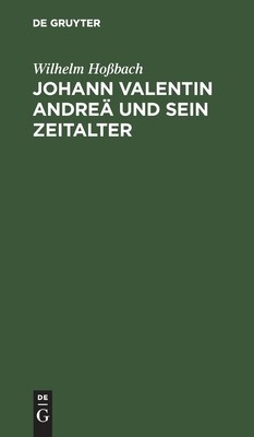 【预订】Johann Valentin Andreä und sein Zeitalter 9783111134215