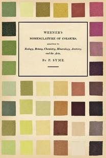 Nomenclature Mineralogy and 9781528717090 Botany Colours;Adapted Chemistry Zoology Werner’s Anatomy 預訂