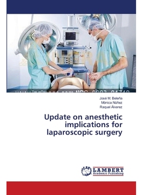 预订 Update on Anesthetic Implications for Laparoscopic Surgery: 9783659551512