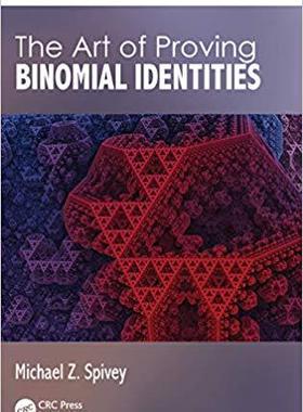 【预售】The Art of Proving Binomial Identities