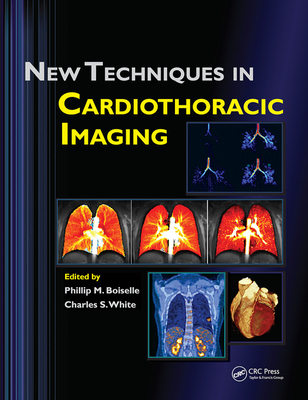 【预订】New Techniques in Cardiothoracic Imaging