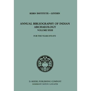 For 9789400962736 Bibliography 1970–1972 Years the Archaeology Indian Annual 预订