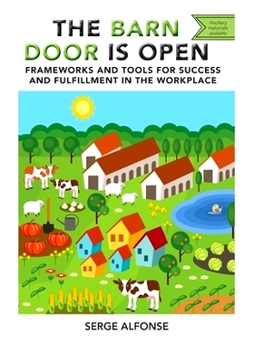 预订 Barn Door is Open: Frameworks and Tools for Success and Fulfillment in the Workplace