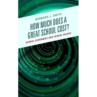 School and Economies Cost? 一所好学校要多少钱？：学校经济和学校价值观 How Much Does 预订 Values Great