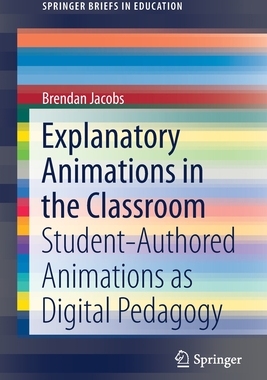 【预订】Explanatory Animations in the Classroom