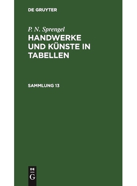 预订 Handwerke Und Künste In Tabellen S. 13 Sphkt: 9783112631430
