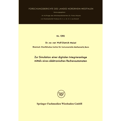 预订 Zur Simulation einer digitalen Integrieranlage mittels eines elektronischen Rechenautomaten: 9783663066200