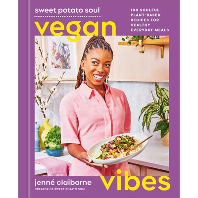 100 Soulful Plant-Based Recipes for Heal