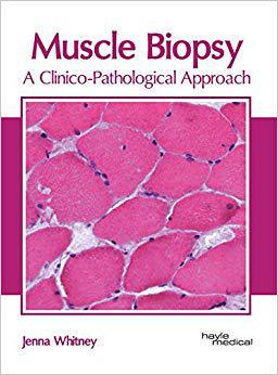 【预售】Muscle Biopsy: A Clinico-Pathological Approach