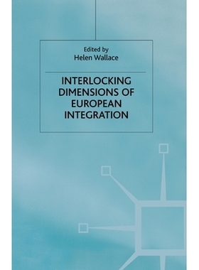 预订 Interlocking Dimensions of European Integration: 9781349421930