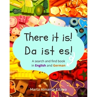 预订 There it is! Da ist es!: A search and find book in English and German: 9781838354220