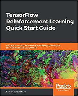 预订 Tensorflow Reinforcement Learning Quick Start Guide