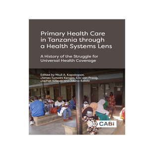 预订 Primary Health Care in Tanzania through a Health Systems Lens