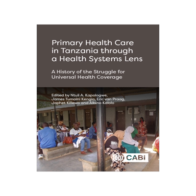 预订 Primary Health Care in Tanzania through a Health Systems Lens