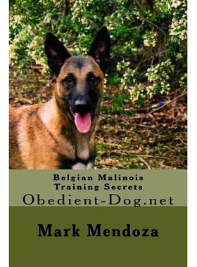 预订 Belgian Malinois Training Secrets: Obedient-Dog.net: 9781503142640
