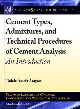 【预订】Cement Types, Admixtures, and Technical Procedures of Cement Analysis: An Introduction
