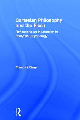 【预订】Cartesian Philosophy and the Flesh