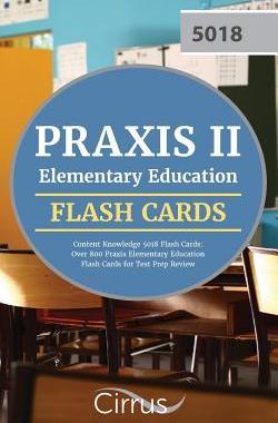 [预订]Praxis II Elementary Education Content Knowledge 5018 Flash Cards: Over 800 Praxis Elementary Educat 9781635301625