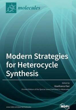 [预订]Modern Strategies for Heterocycle Synthesis 9783036503400