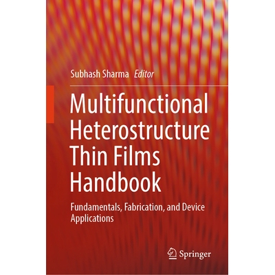 预订 Multifunctional Heterostructure Thin Films Handbook Fundamentals, Fabrication, and Device Applications 多功能异质薄