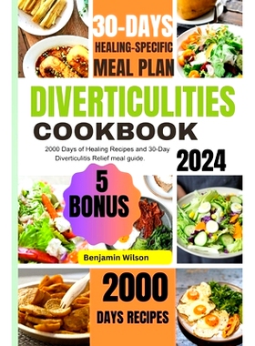 预订 Diverticulitis: 2000 Days of healing Recipes and 30-Day Diverticulitis Relief meal guide.: 9798874079314