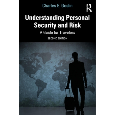 预订 Understanding Personal Security and Risk A Guide for Travelers 解读个人安全与风险：旅行者指南 第2版 9781032677668