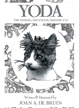 预订 Yoda: The Daring, Dauntless, Darling Cat: 9780967313436