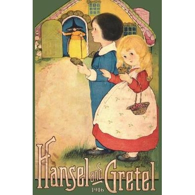 预订 Hansel and Gretel: Uncensored 1916 Full Color Reproduction: 9781640321359