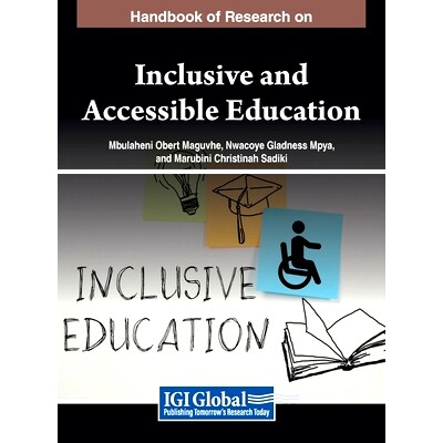 预订 Handbook of Research on Inclusive and Accessible Education 包容性和无障碍教育研究手册: 9798369311479