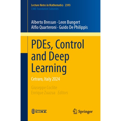 预订 PDEs, Control and Deep Learning Cetraro, Italy 2024 偏微分方程、控制与深度学习：意大利切特拉罗会议 2024 / 会议录 97