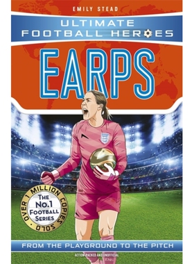 预订 Earps (Ultimate Football Heroes - The No.1 football series):Collect th: Collect them all! Earps（*足球英雄 - 排名*