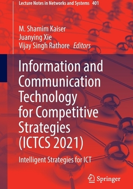 【预订】Information and Communication Technology for Competitive Strategies  9789811900976