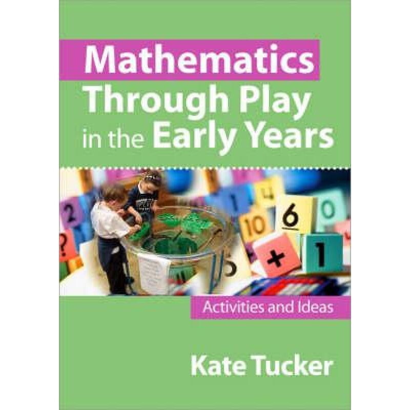 预订 Mathematics Through Play in the Early Years Activities and Ideas 9781412903943