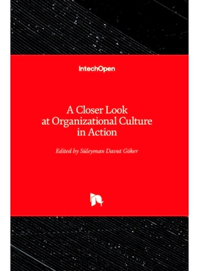预订 A Closer Look at Organizational Culture in Action 近距离观察行动中的组织文化: 9781839625787