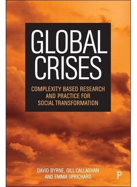 预订 Global Crises: Complexity Based Research and Practice for Social Transformation 全球危机：基于复杂性的社会转型研究