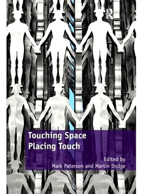 预订 Touching Space, Placing Touch: 9781138253490