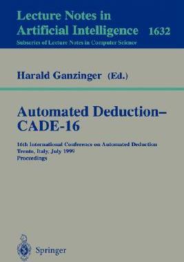 【预订】Automated Deduction - CADE-16